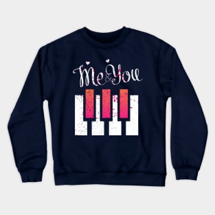 Musician Pianist love piano: My heart Belongs to piano Crewneck Sweatshirt